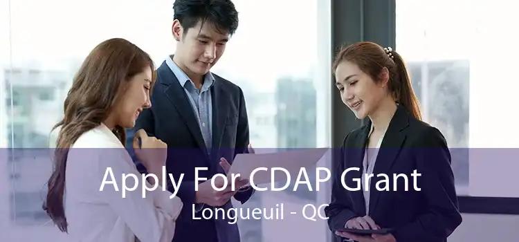Apply For CDAP Grant Longueuil - QC