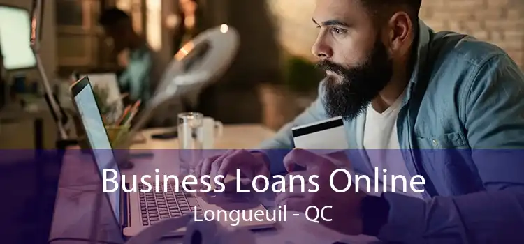 Business Loans Online Longueuil - QC