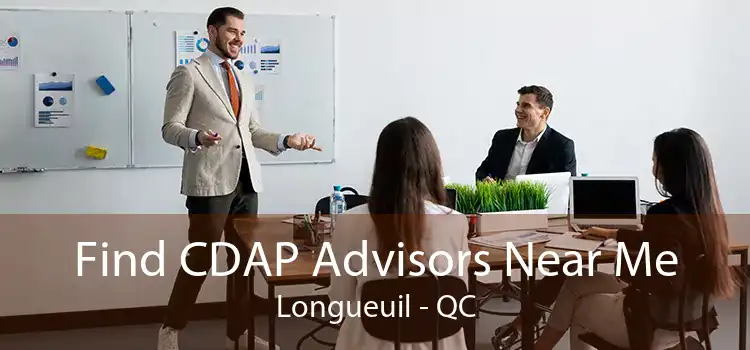 Find CDAP Advisors Near Me Longueuil - QC